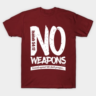 NO WEAPONS T-Shirt
